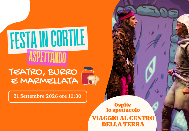 FESTA IN CORTILE: ASPETTANDO TEATRO, BURRO E MARMELLATA_25/26